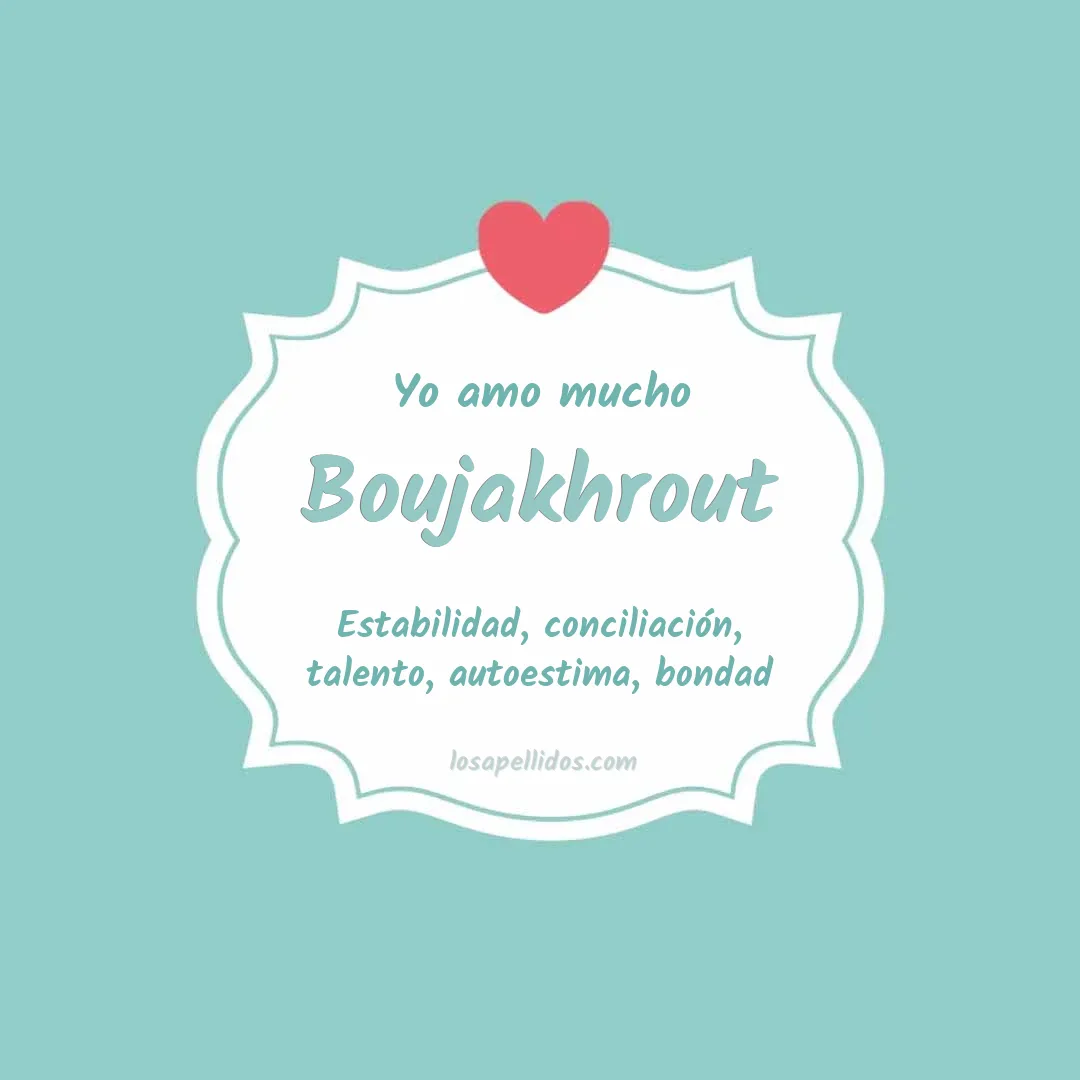 Yo amo mucho Boujakhrout