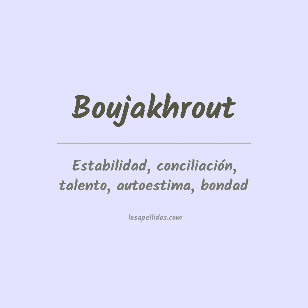 Apellido Boujakhrout