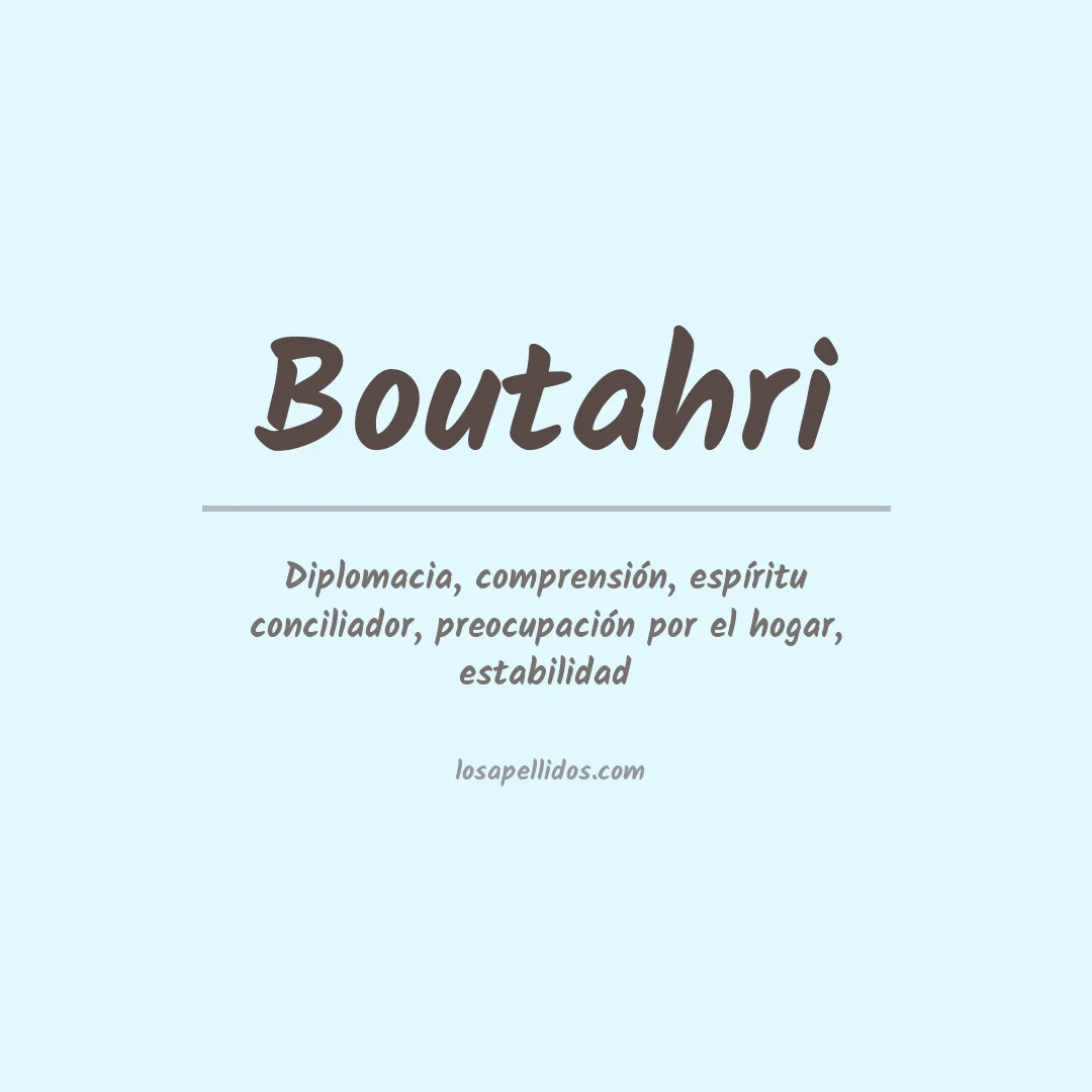 Significado del Apellido Boutahri