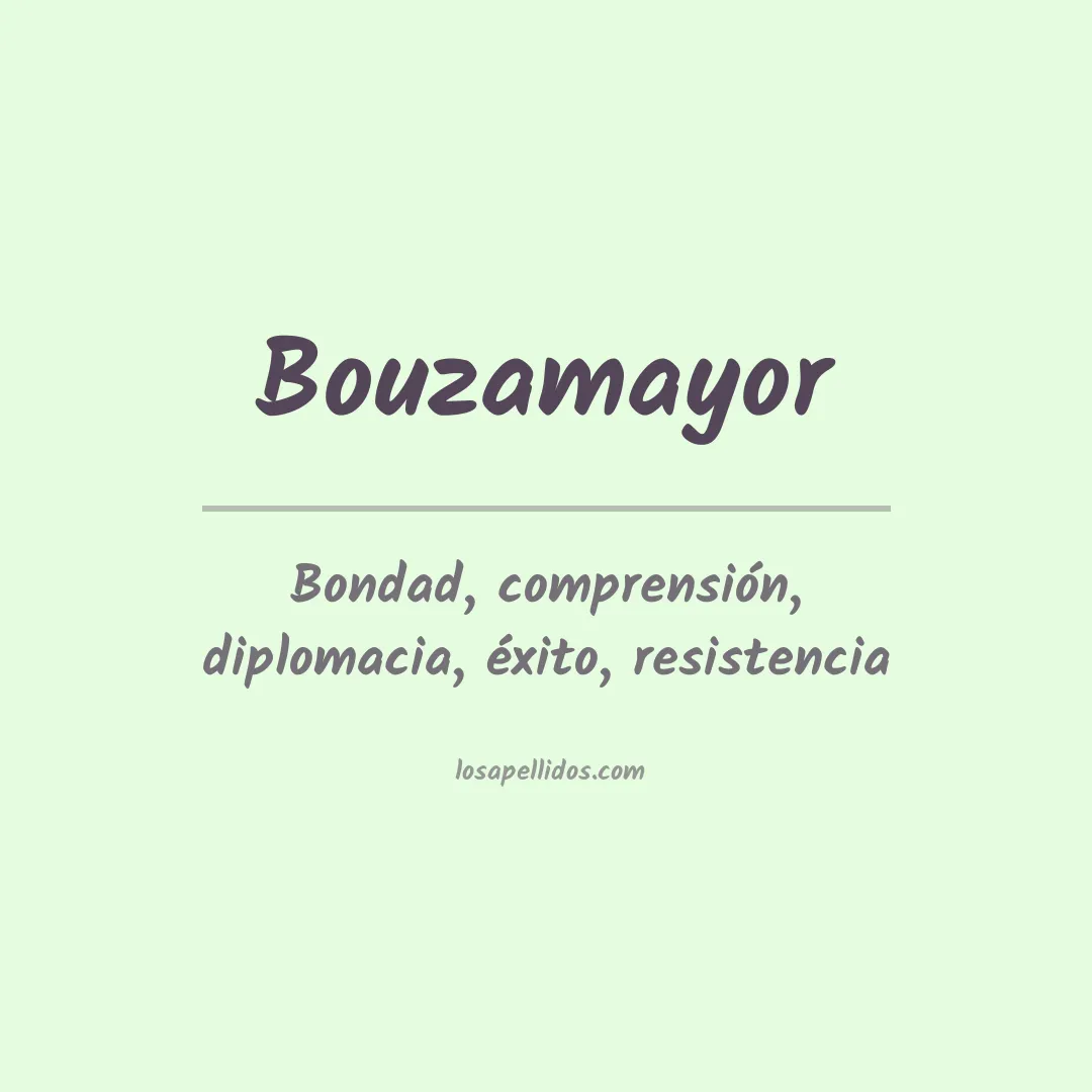 Significado del Apellido Bouzamayor