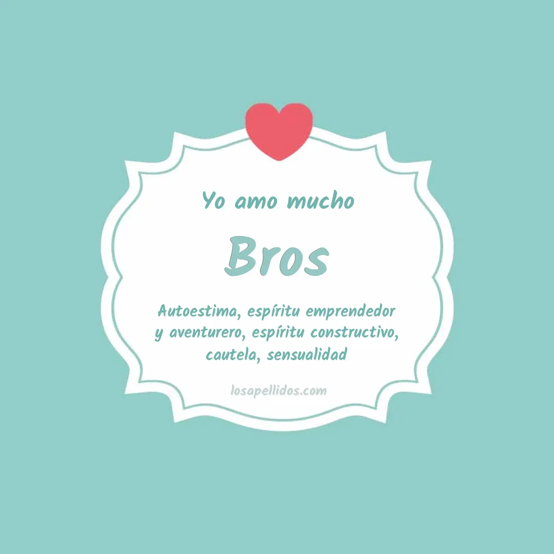 Yo amo mucho Bros