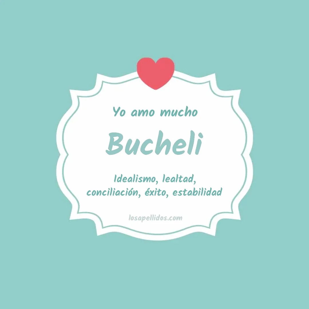 Yo amo mucho Bucheli