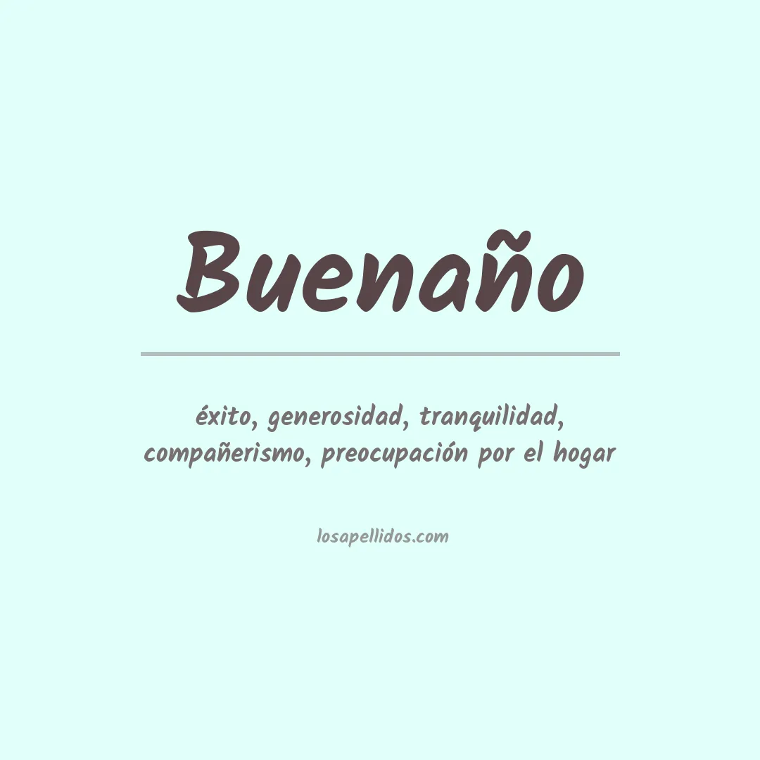 Significado del Apellido Buenaño