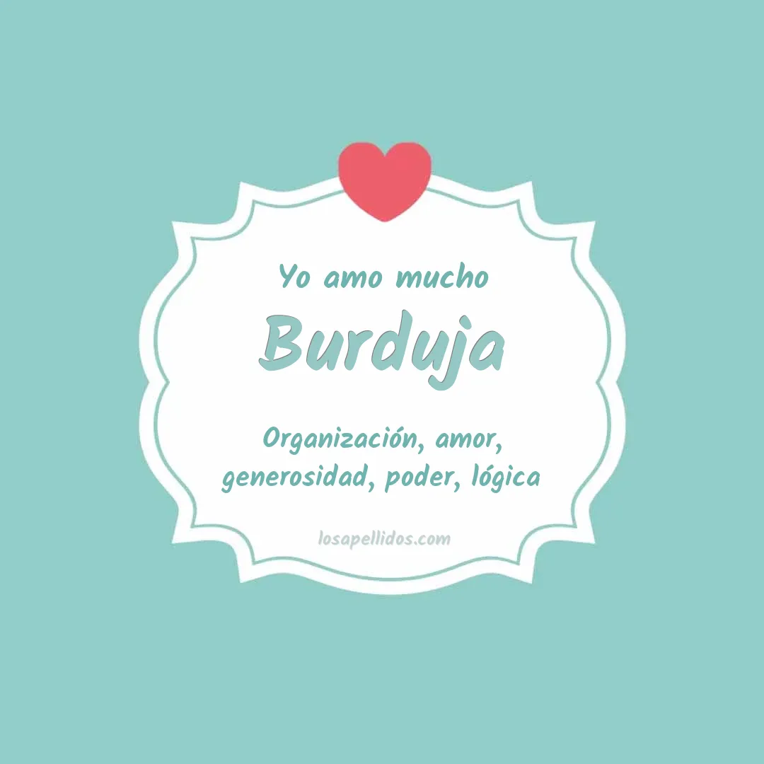 Yo amo mucho Burduja