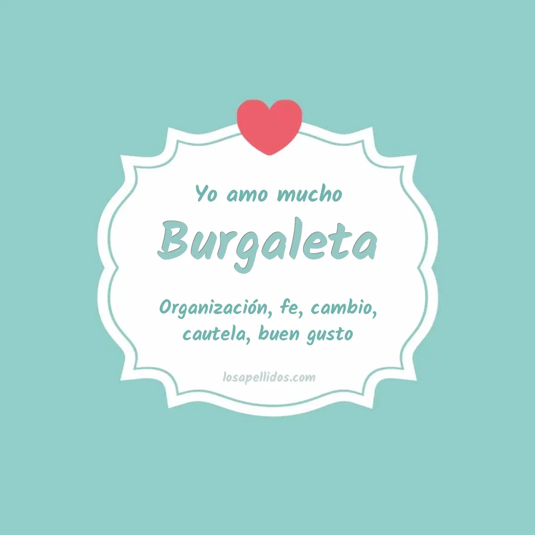 Yo amo mucho Burgaleta