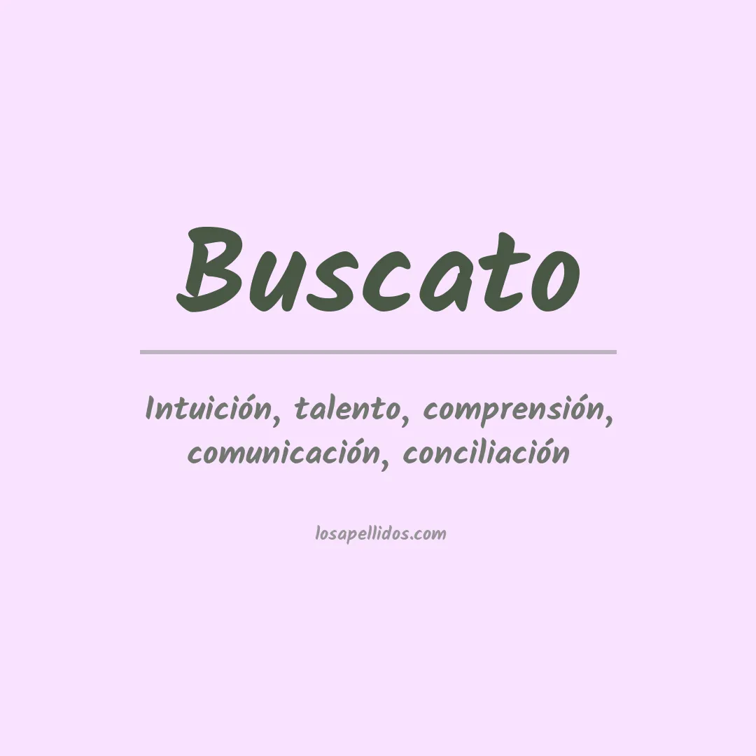 Significado del Apellido Buscato