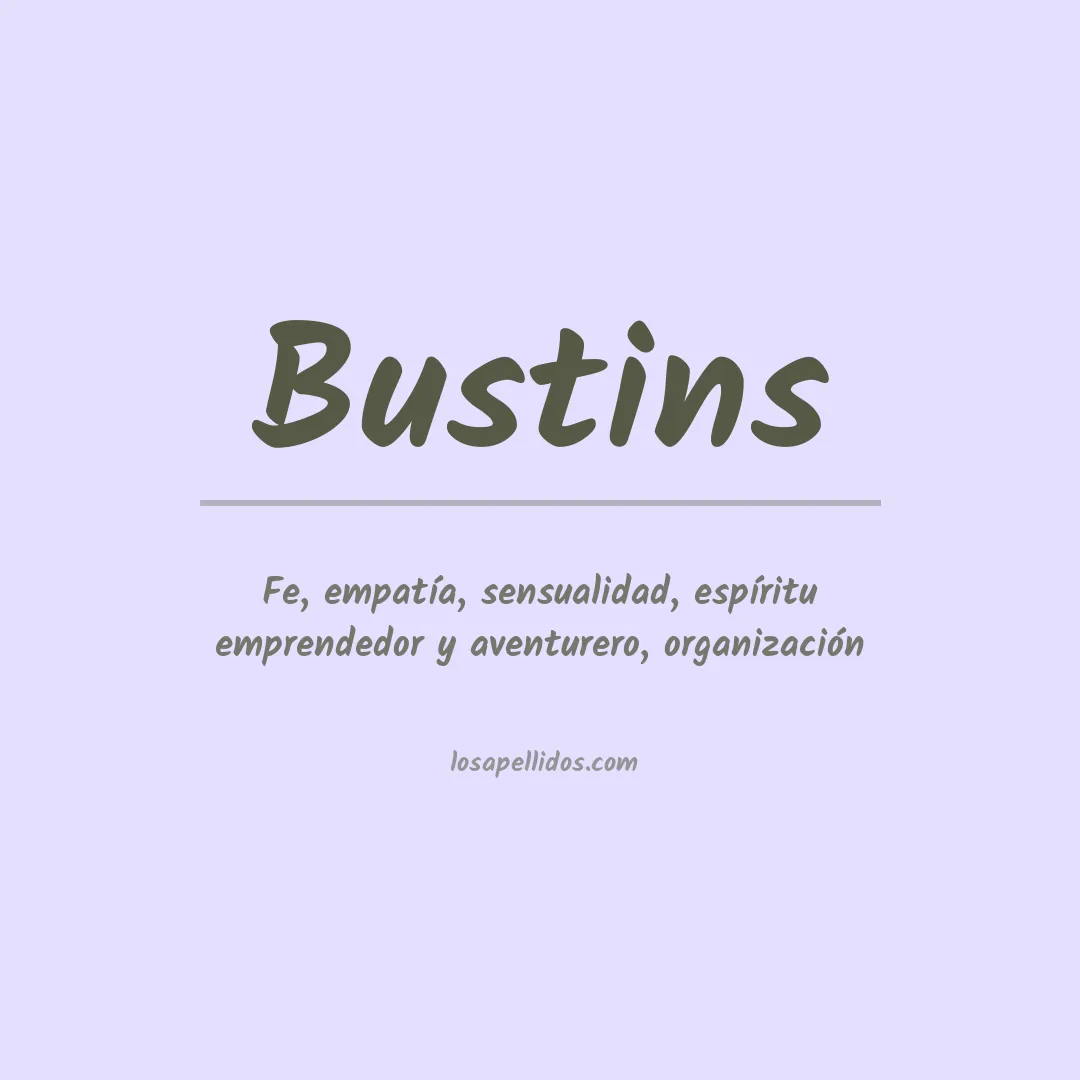 Significado del Apellido Bustins