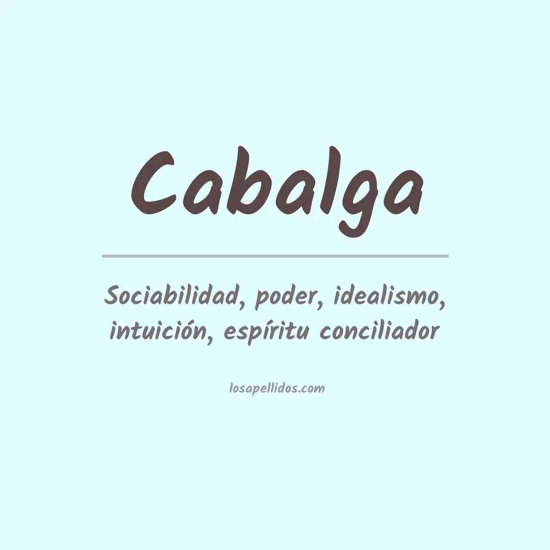 Significado del Apellido Cabalga