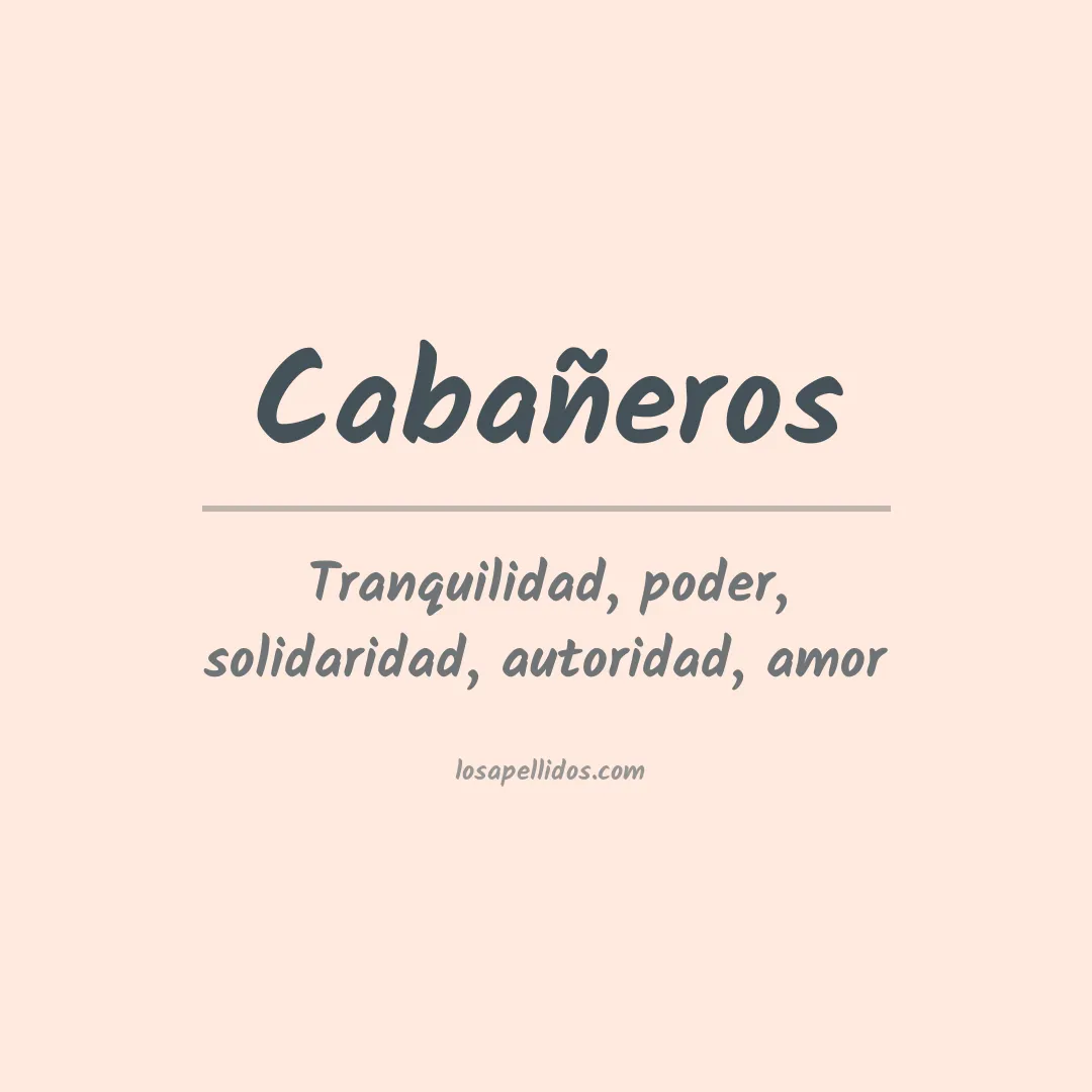 Significado del Apellido Cabañeros