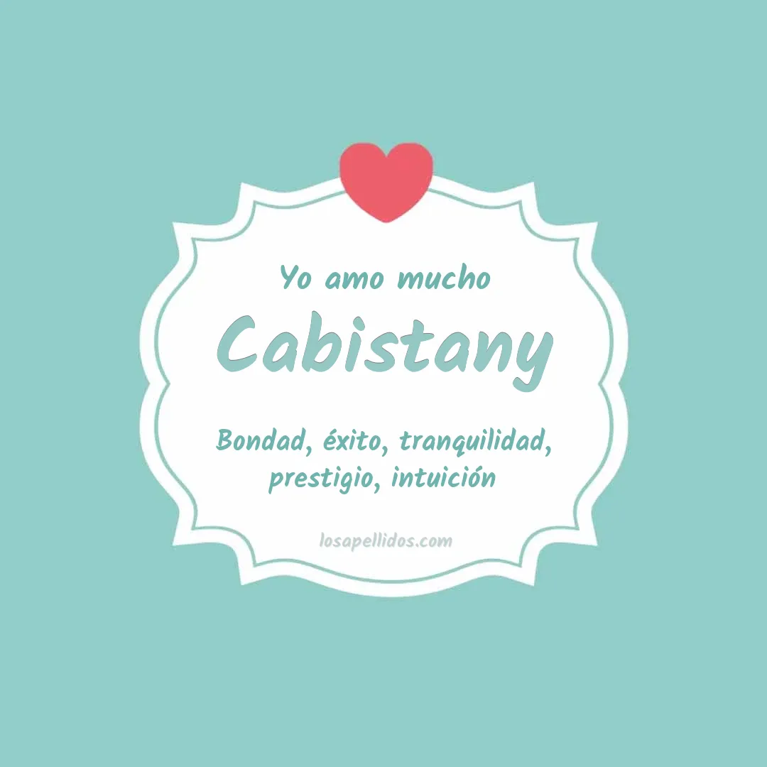 Yo amo mucho Cabistany