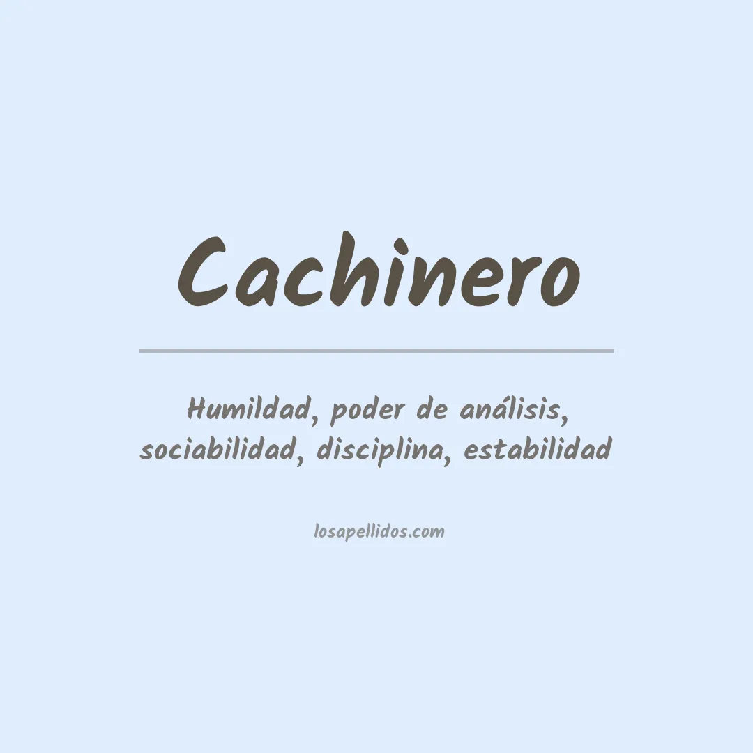 Apellido Cachinero