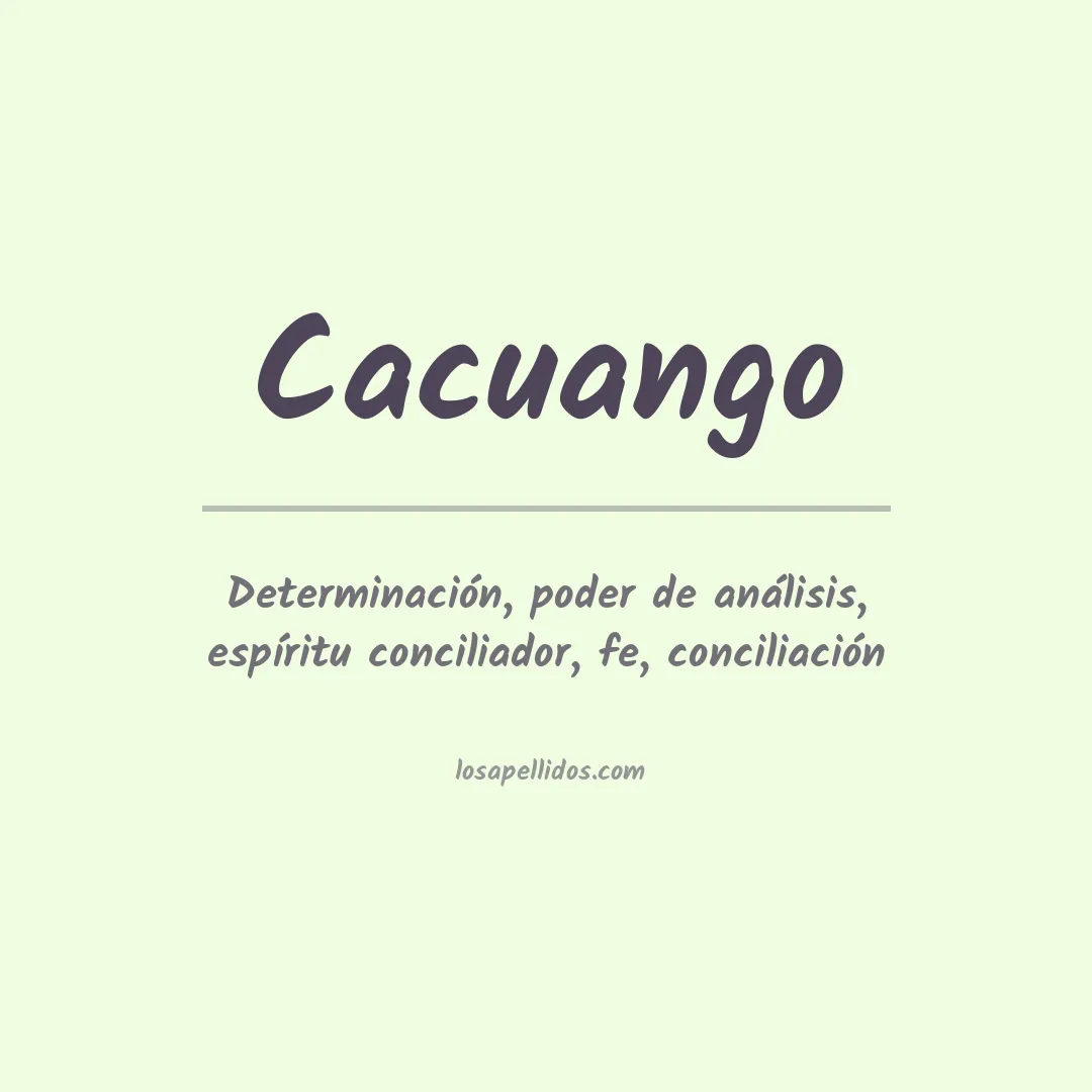 Significado del Apellido Cacuango