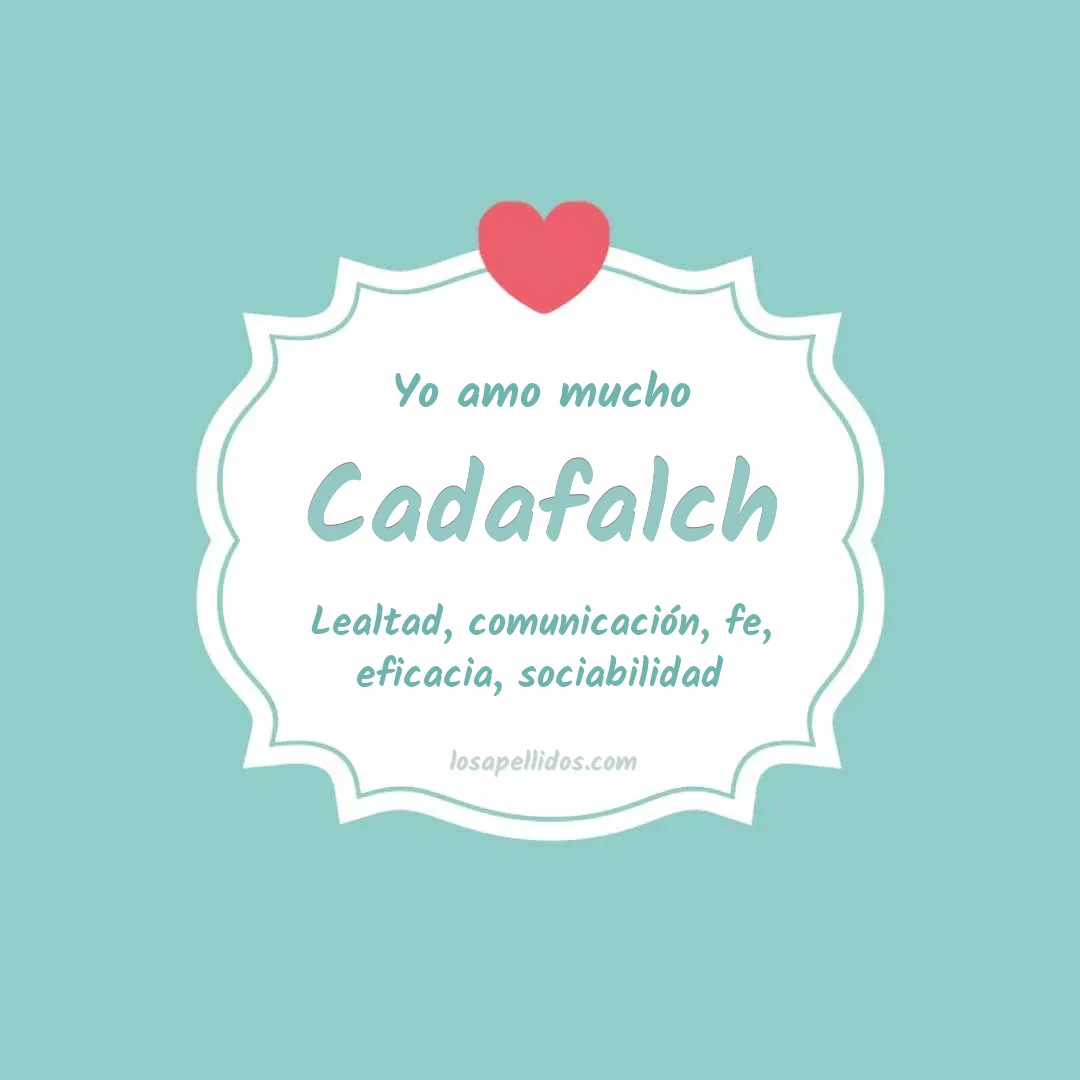 Yo amo mucho Cadafalch
