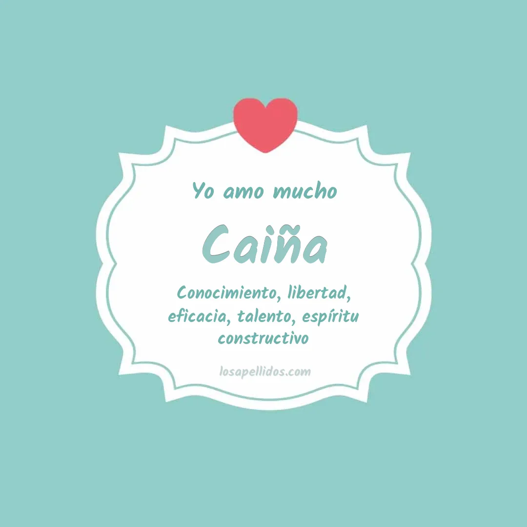 Yo amo mucho Caiña