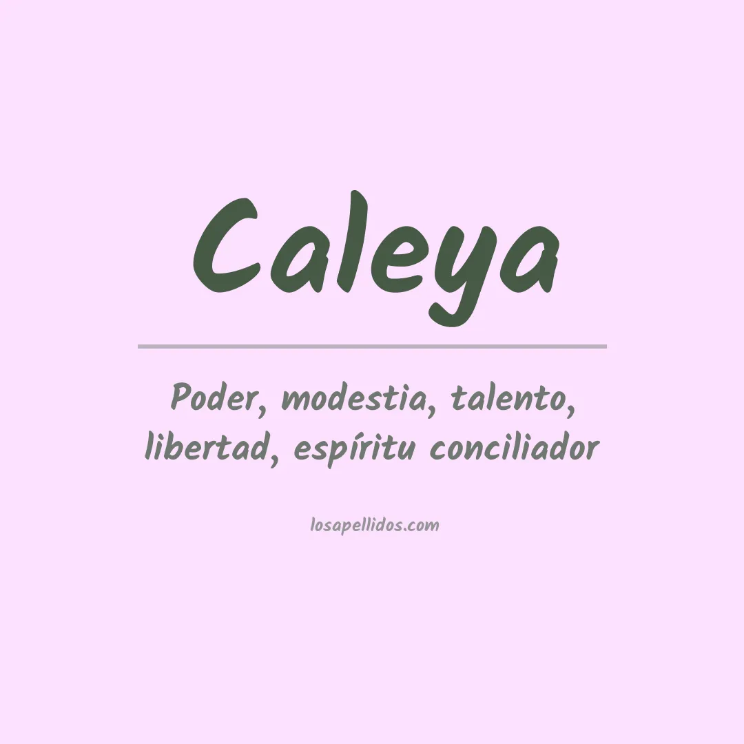Significado del Apellido Caleya
