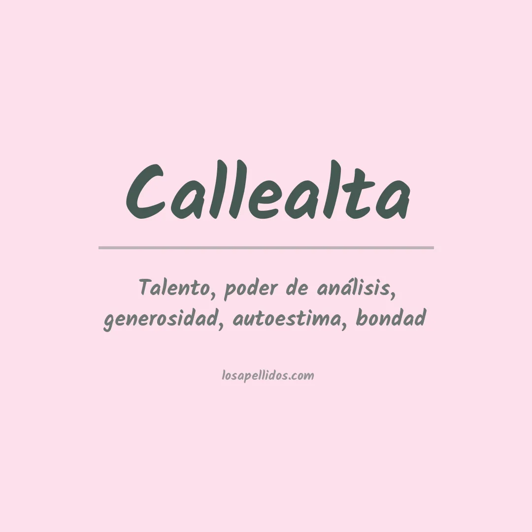 Significado del Apellido Callealta