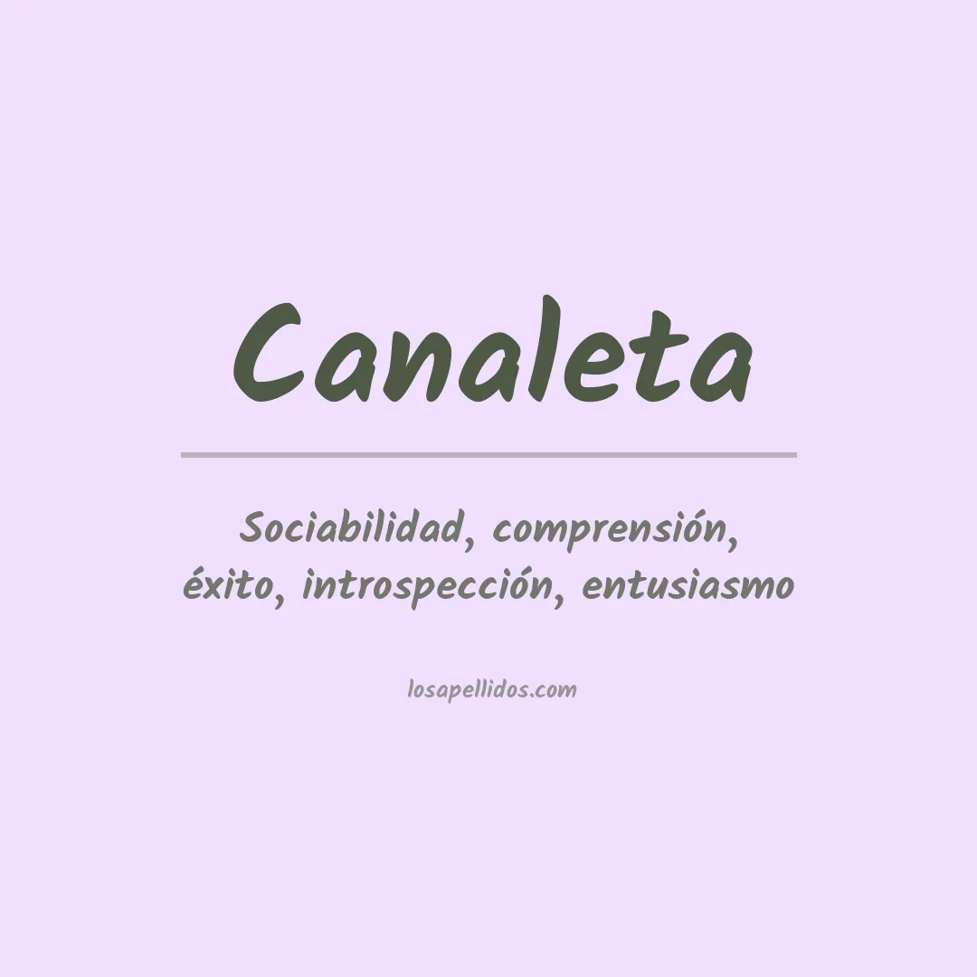 Significado del Apellido Canaleta