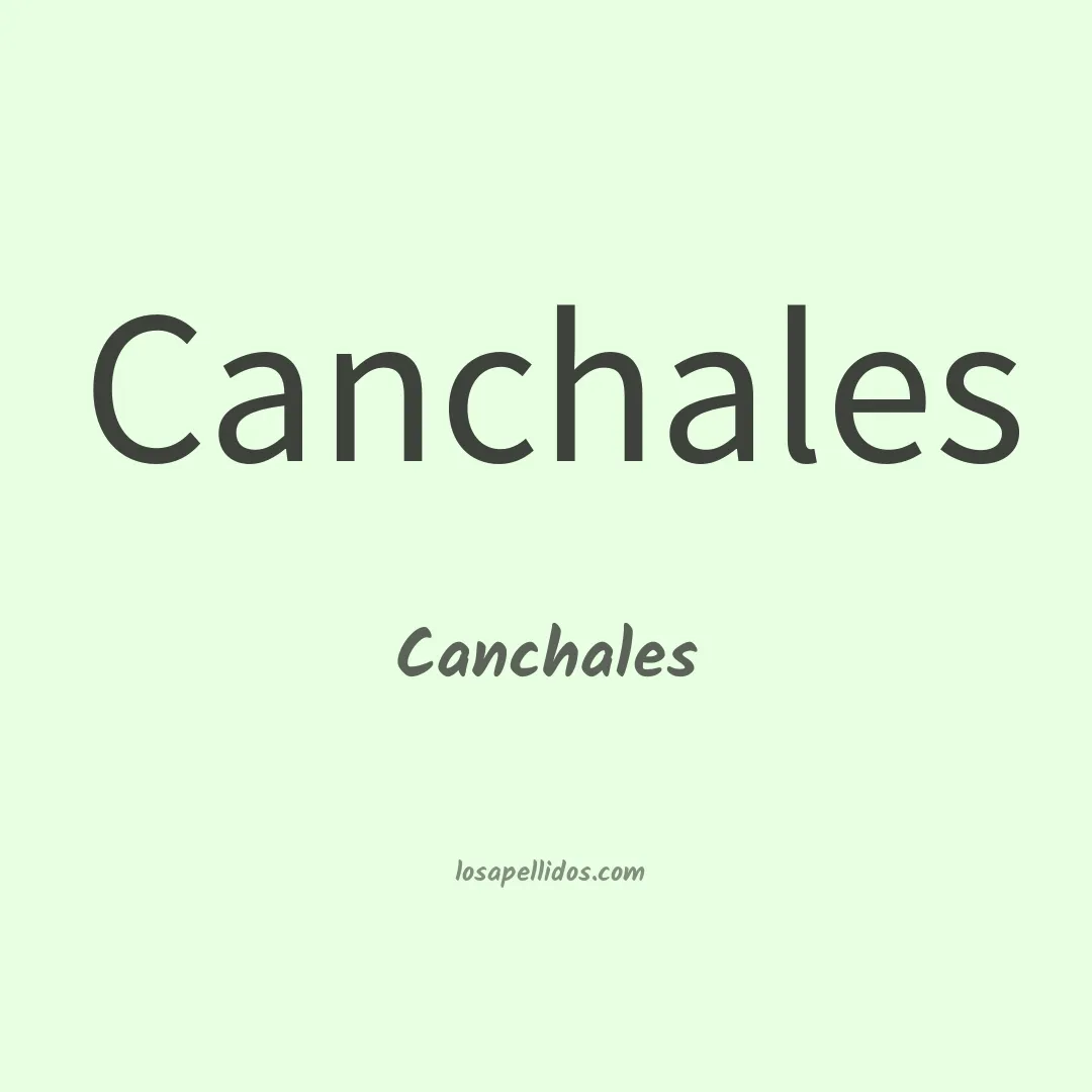 Canchales en chino