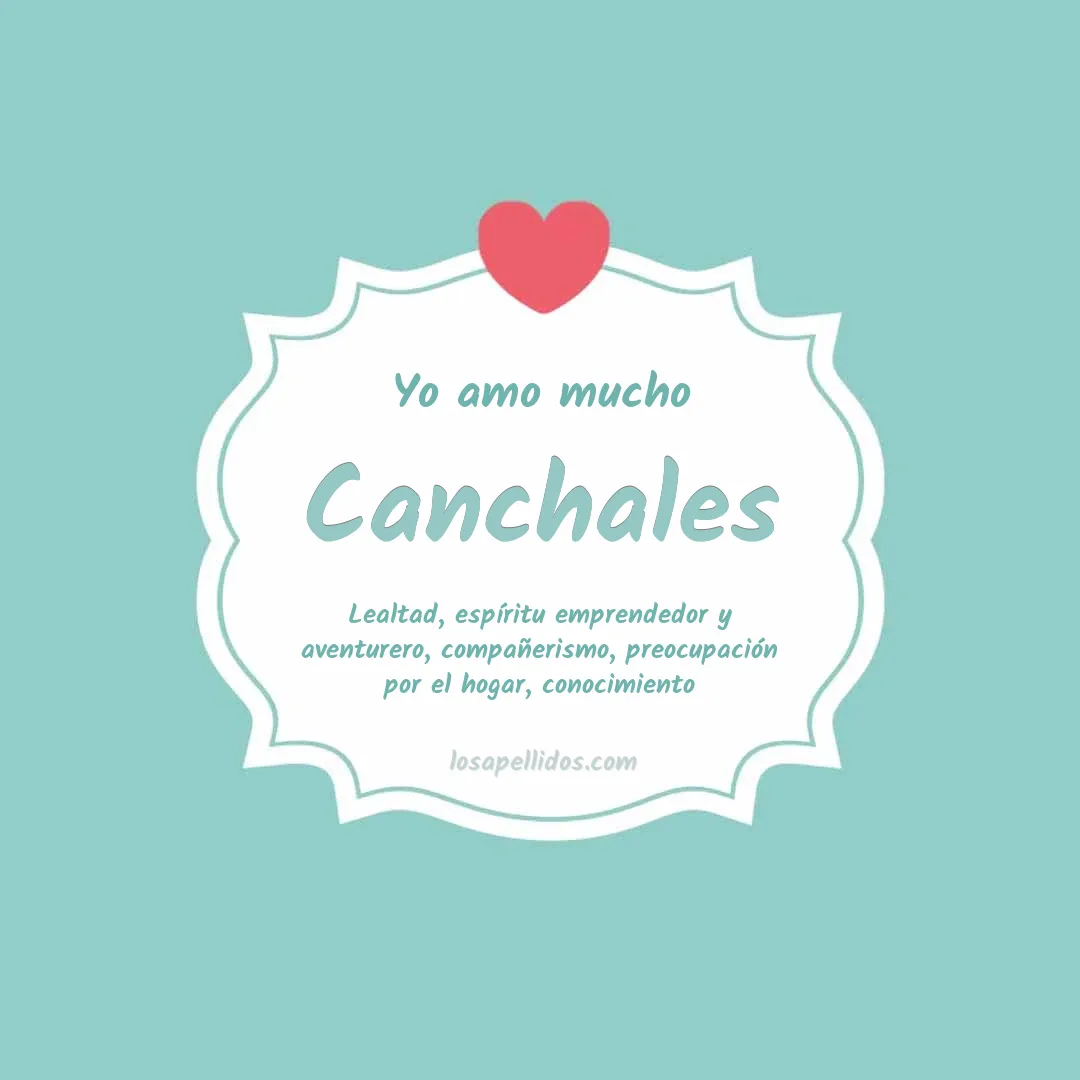 Yo amo mucho Canchales