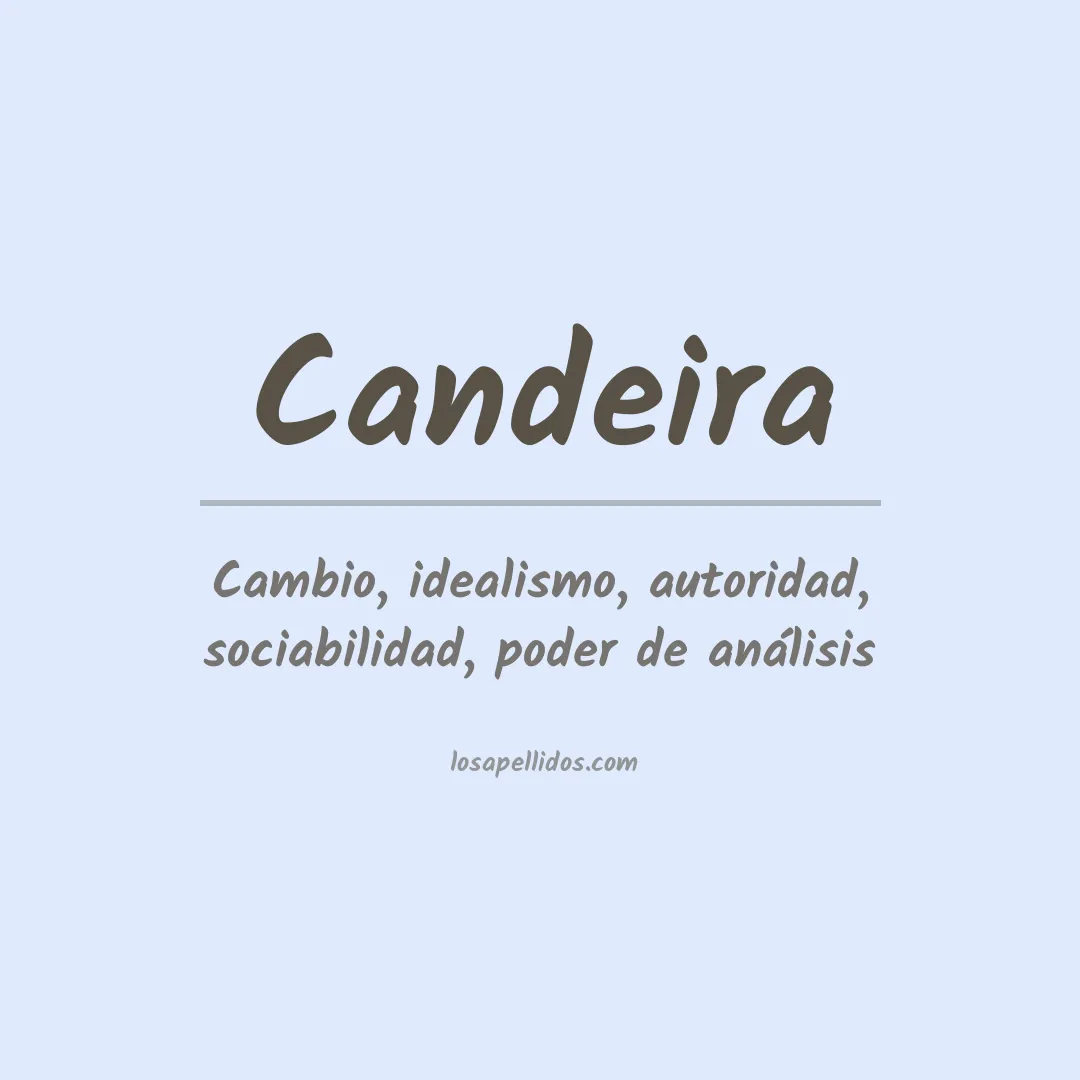 Significado del Apellido Candeira