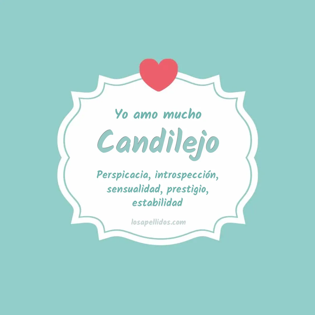 Yo amo mucho Candilejo