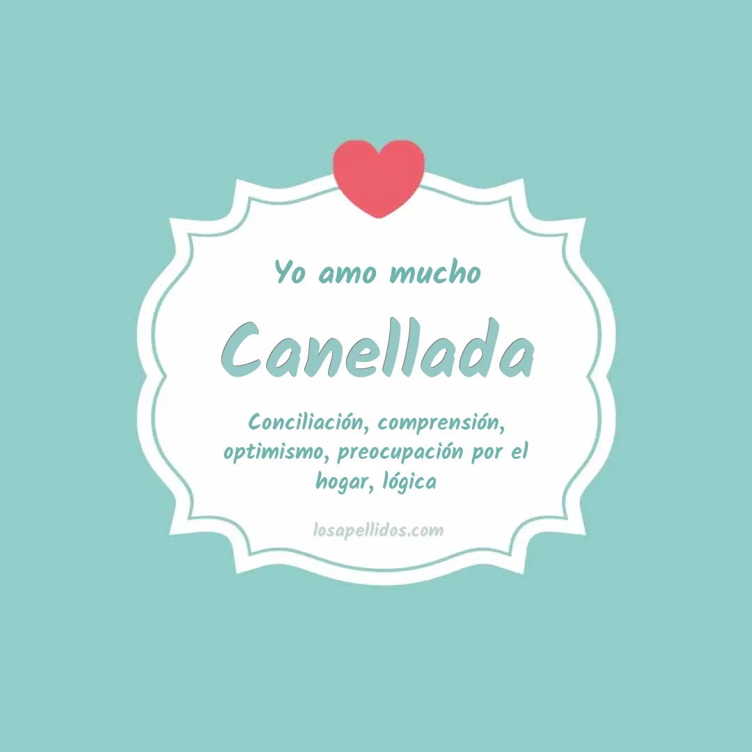 Yo amo mucho Canellada