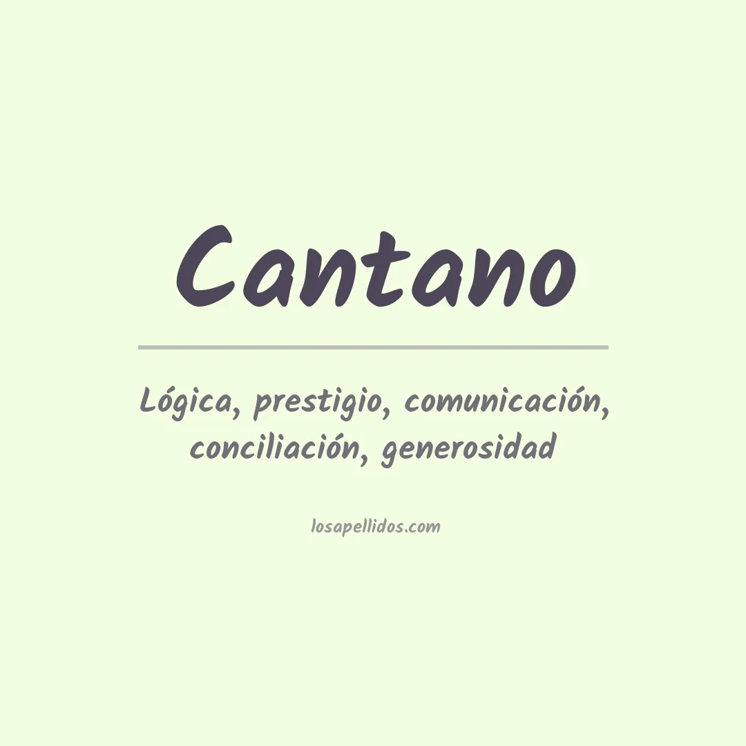 Significado del Apellido Cantano