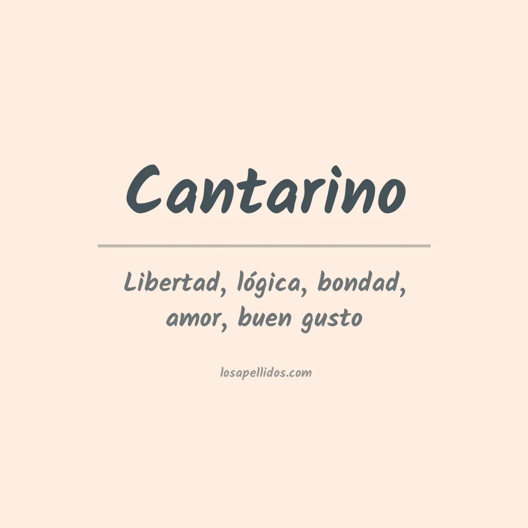 Significado del Apellido Cantarino