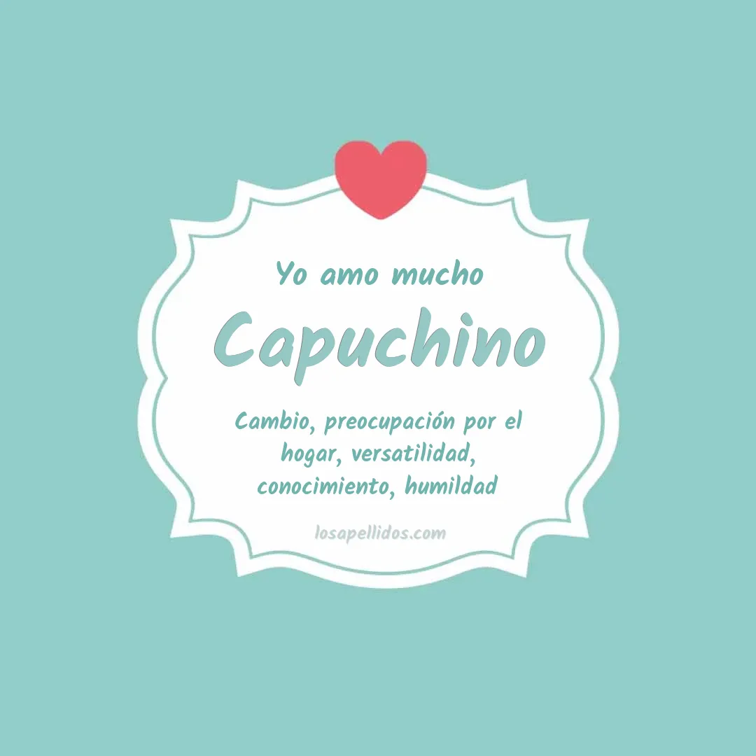 Yo amo mucho Capuchino