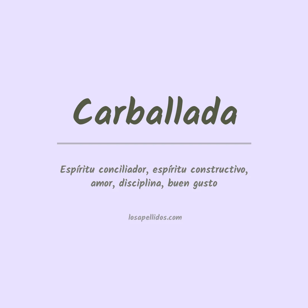 Significado del Apellido Carballada