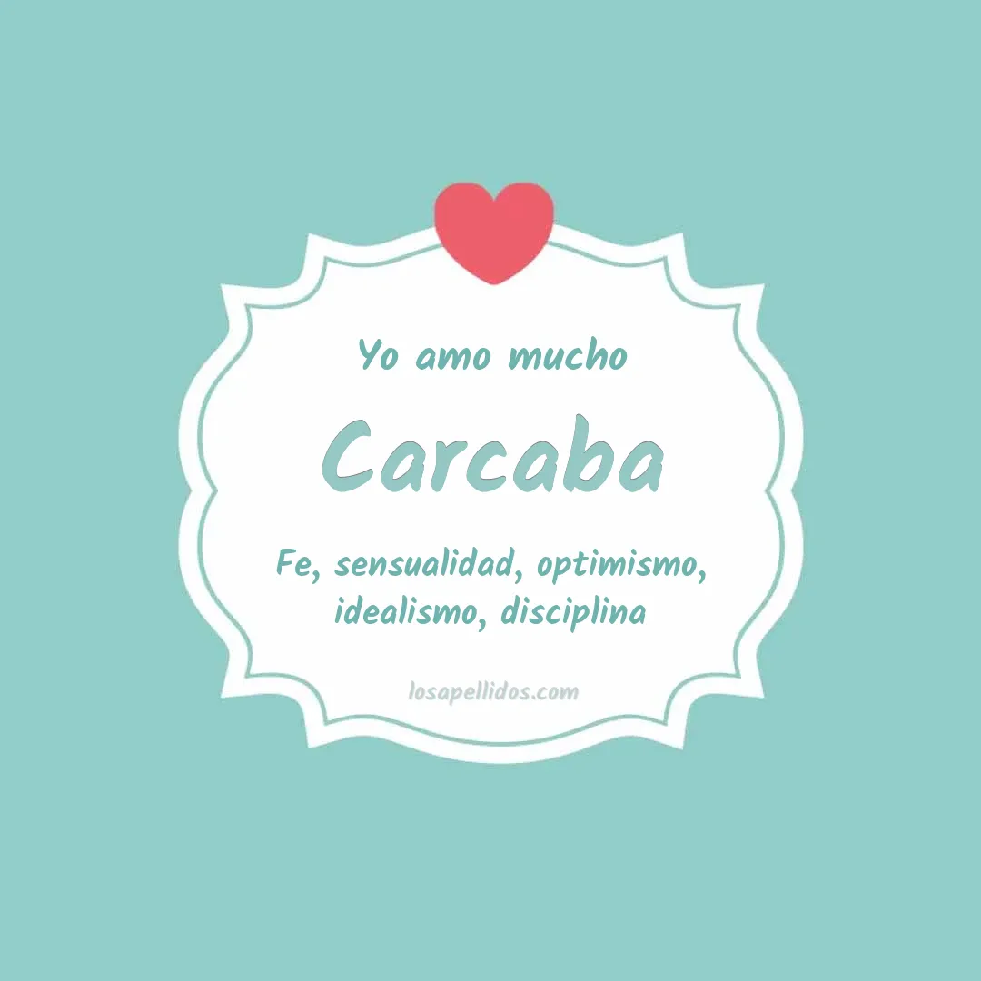 Yo amo mucho Carcaba
