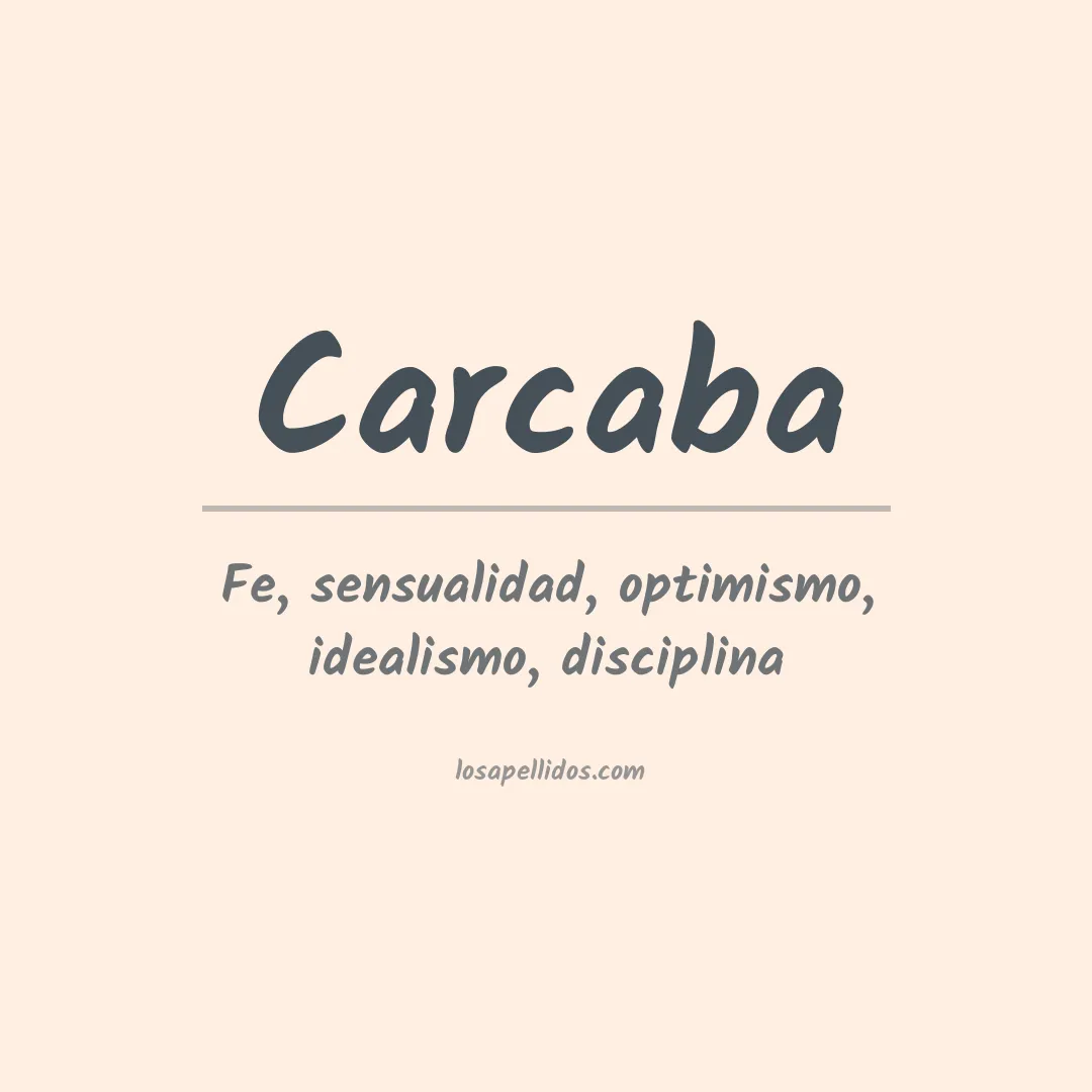 Significado del Apellido Carcaba