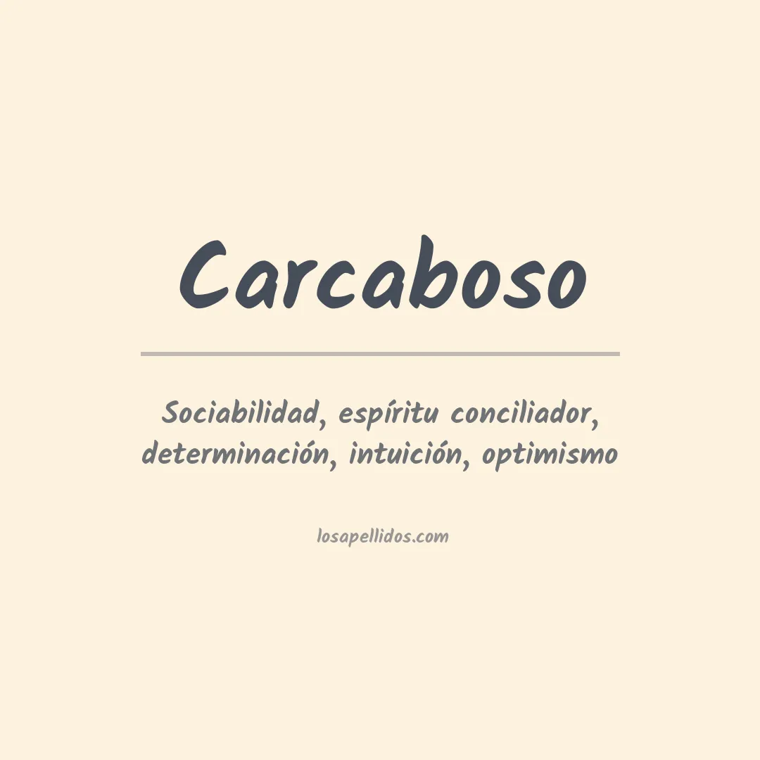 Significado del Apellido Carcaboso