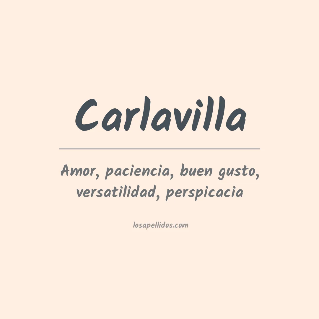 Significado del Apellido Carlavilla