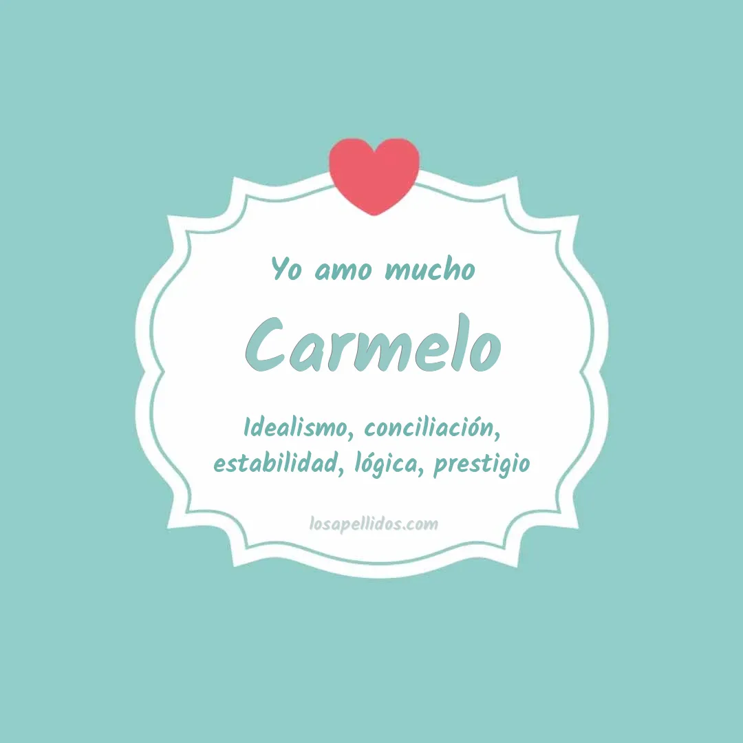 Yo amo mucho Carmelo