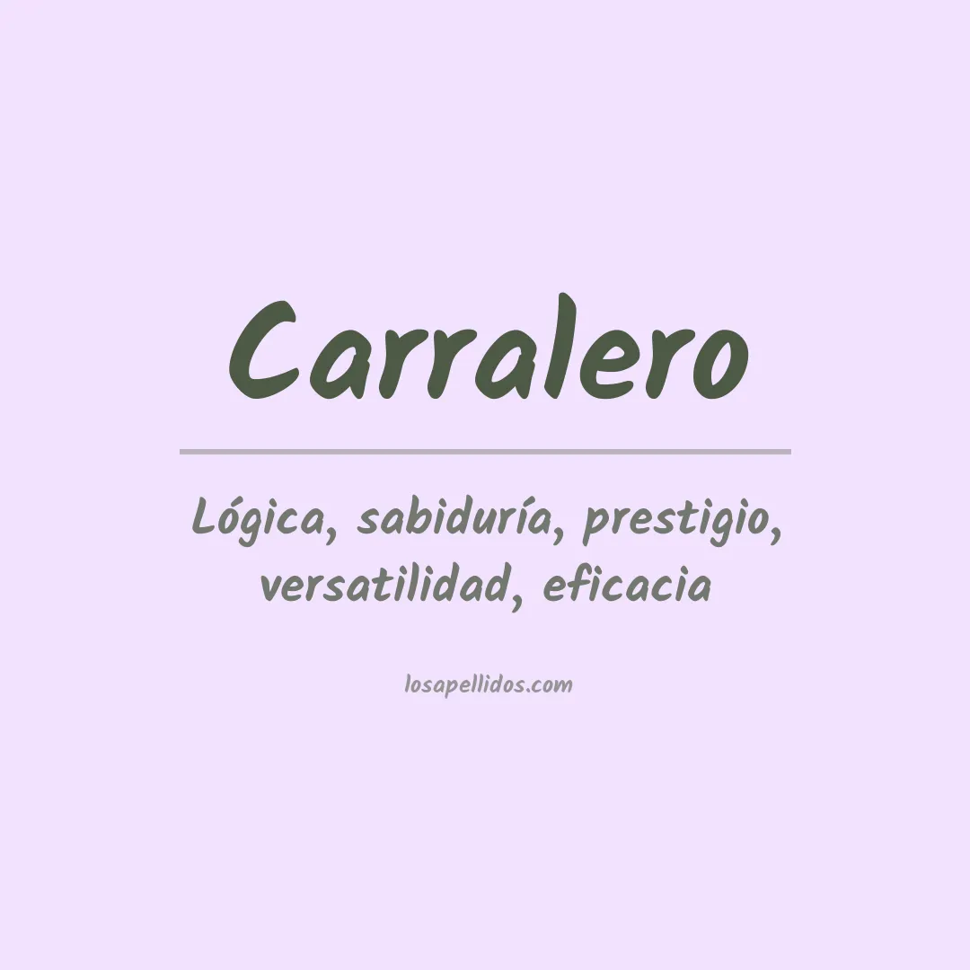 Significado del Apellido Carralero