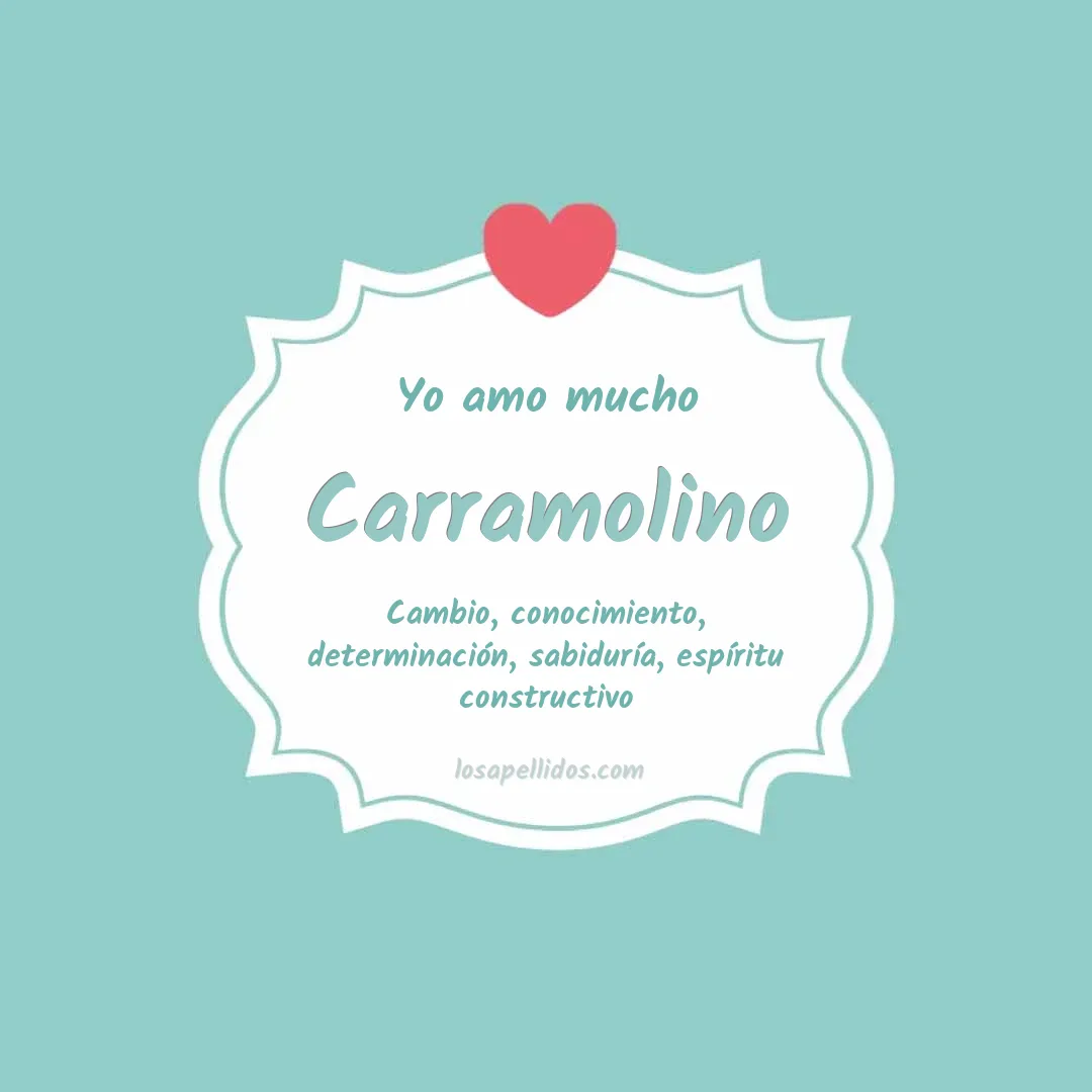 Yo amo mucho Carramolino