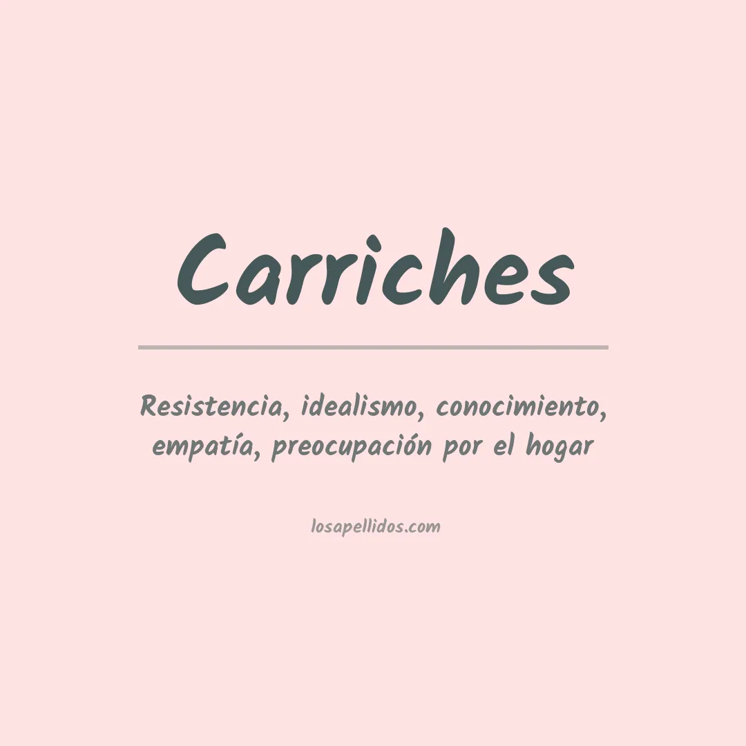 Significado del Apellido Carriches