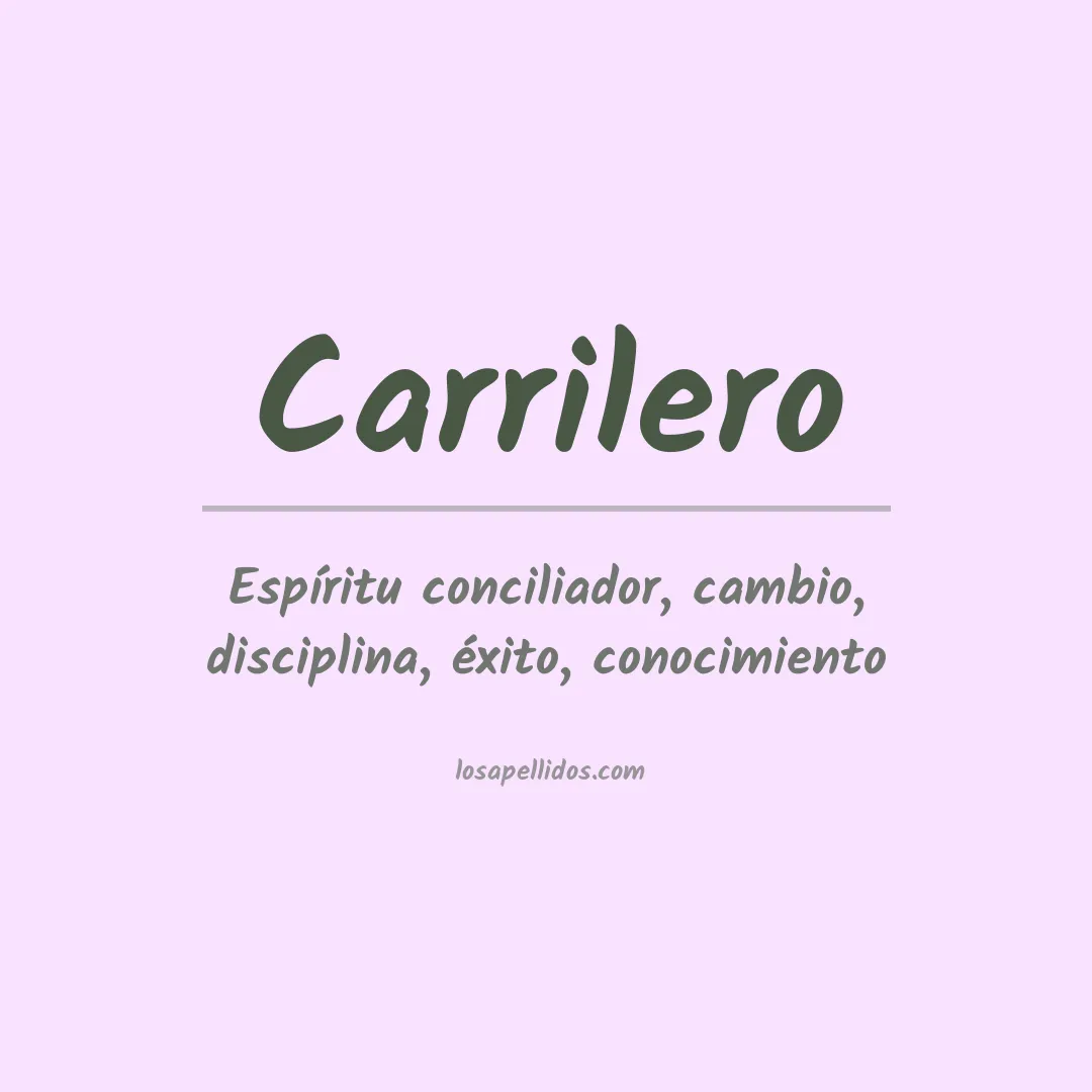 Significado del Apellido Carrilero