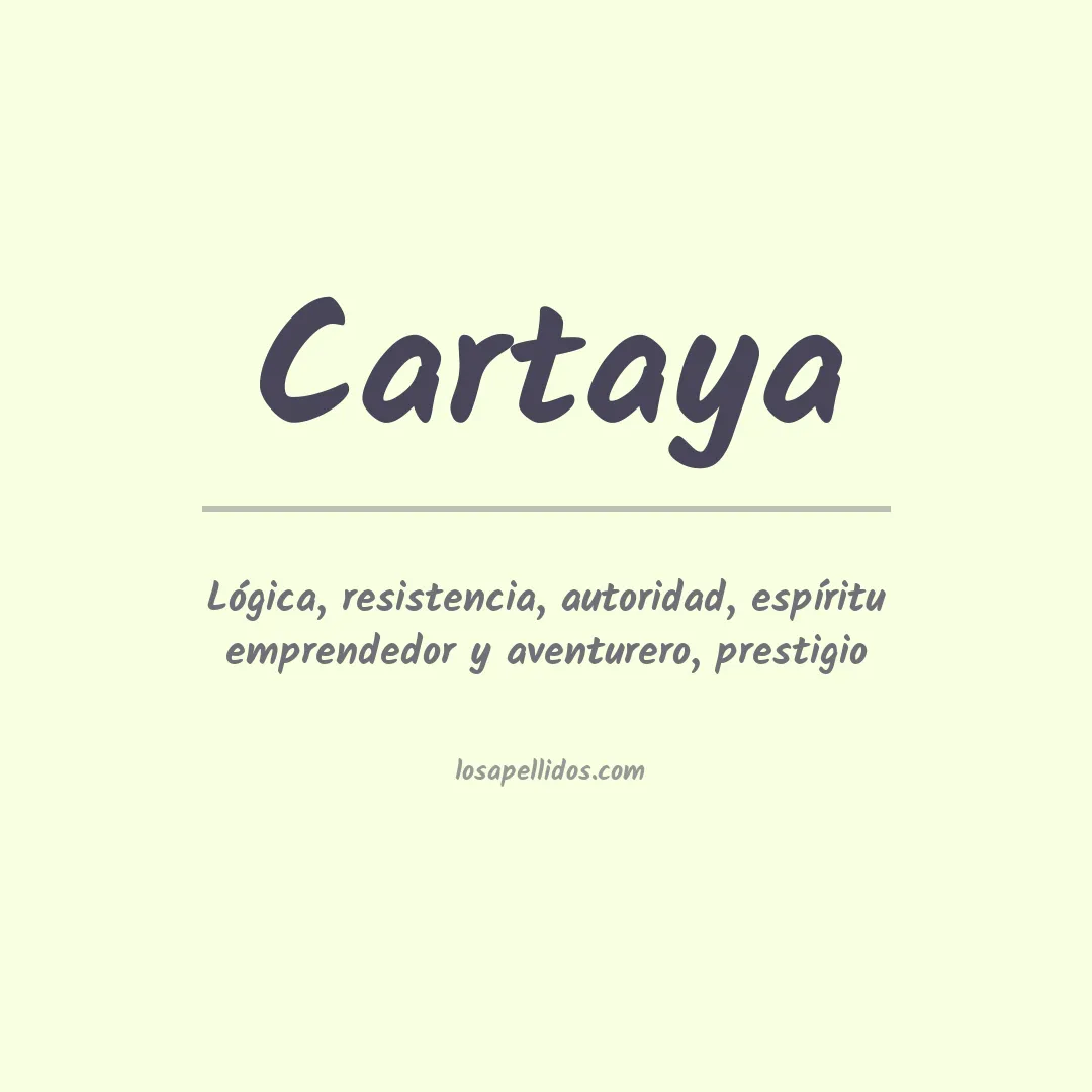 Significado del Apellido Cartaya