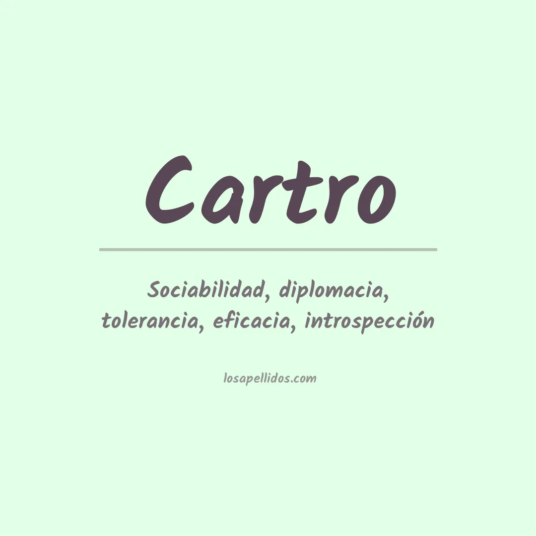 Significado del Apellido Cartro