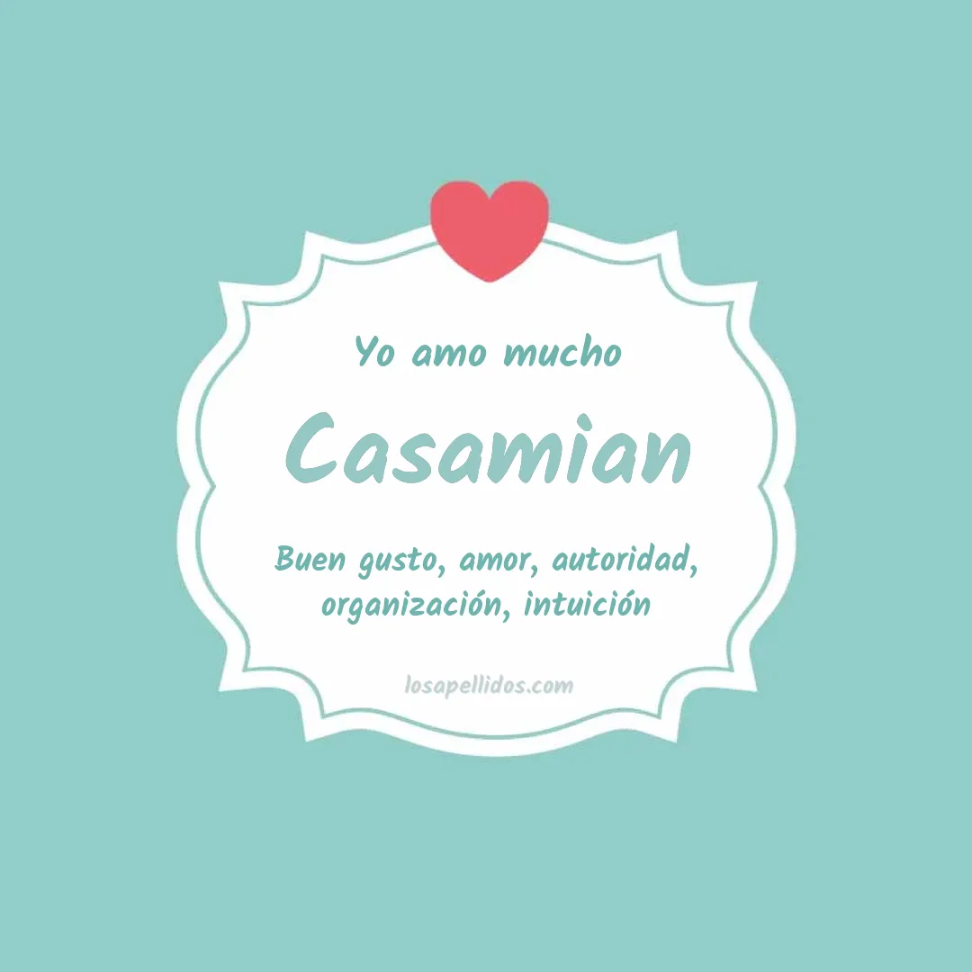 Yo amo mucho Casamian