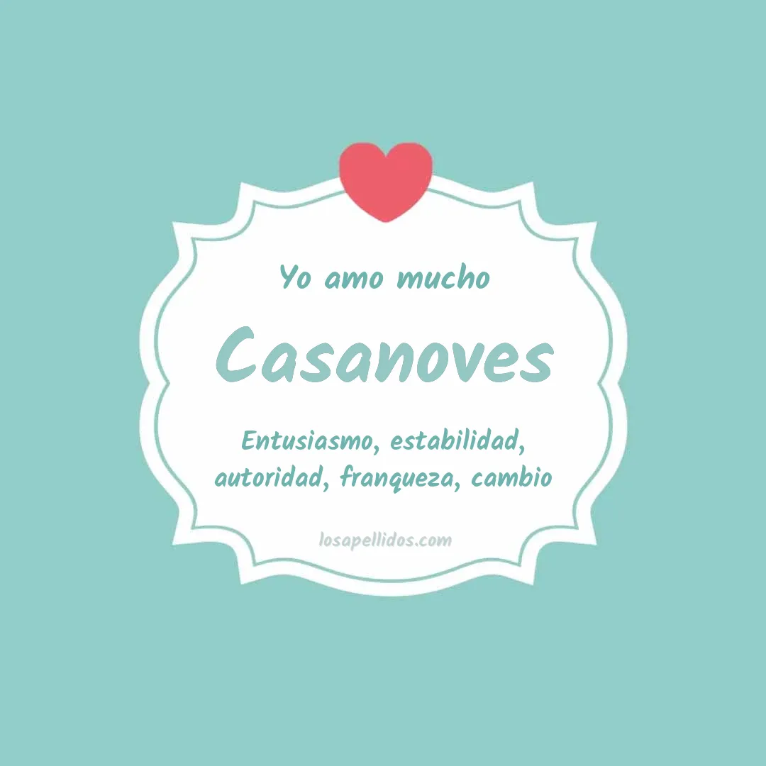 Yo amo mucho Casanoves