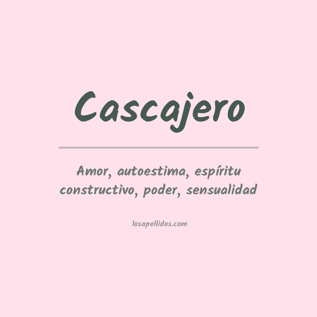 Significado del Apellido Cascajero