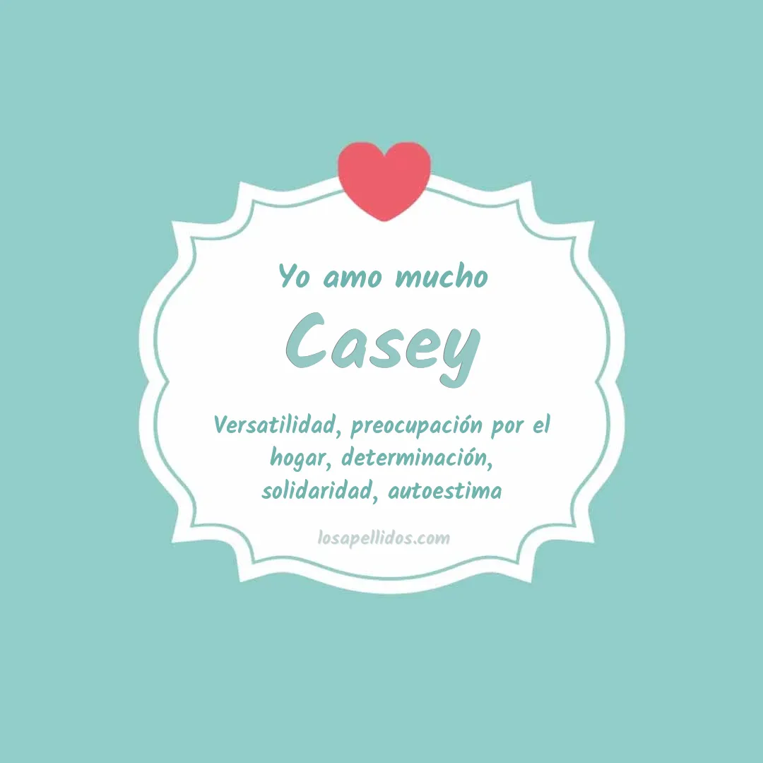 Yo amo mucho Casey