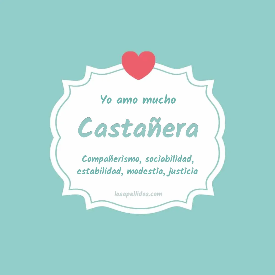 Yo amo mucho Castañera