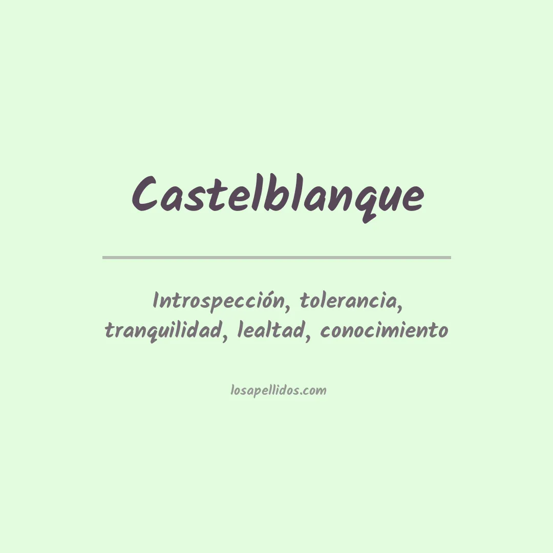 Significado del Apellido Castelblanque