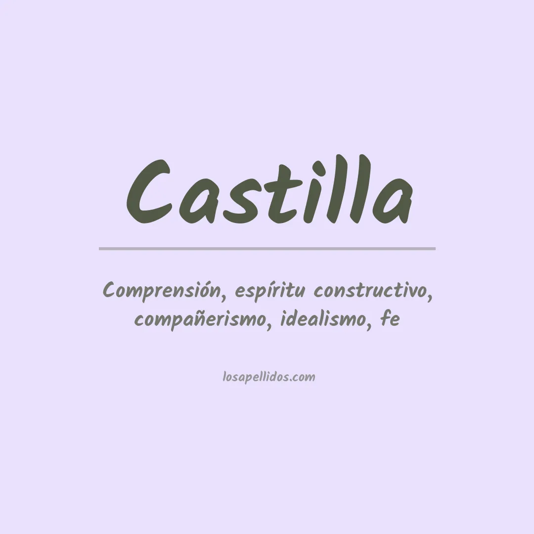Significado del Apellido Castilla