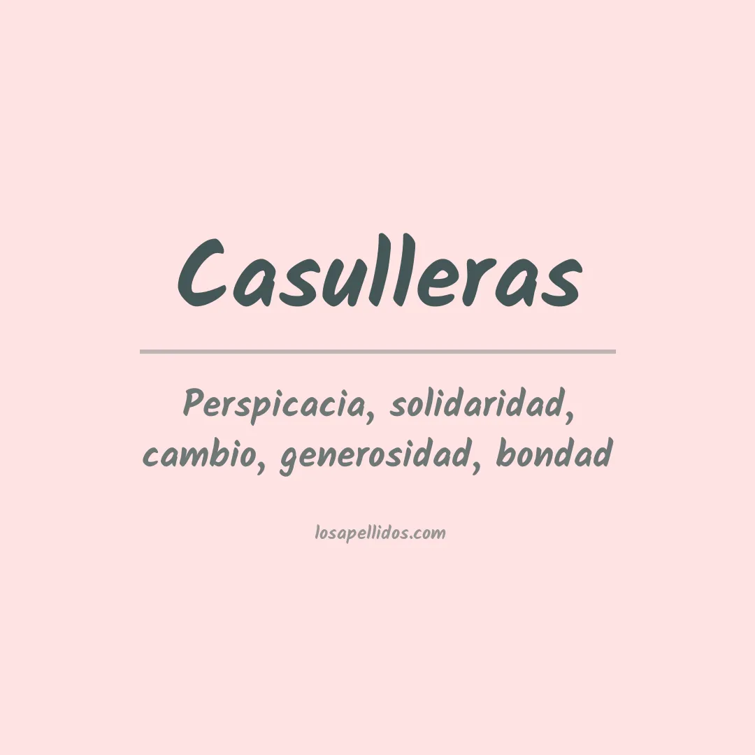 Significado del Apellido Casulleras