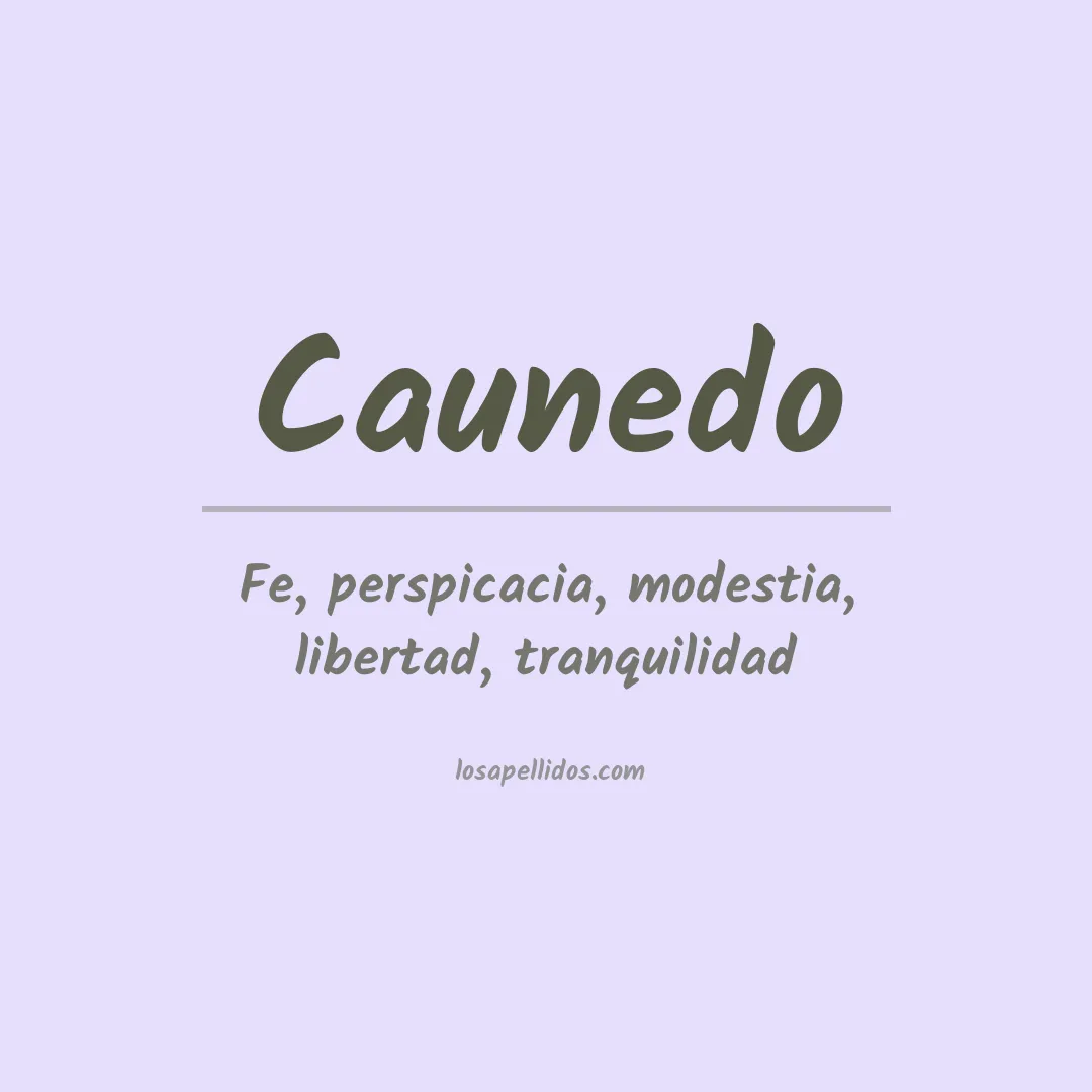 Significado del Apellido Caunedo